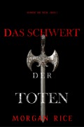 Cover-Bild zum Titel 'Das Schwert der Toten (Das Schwert der Toten - Buch 1)' von 'Morgan Rice'