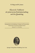 Cover-Bild zum Titel 'Klassische Feldtheorie der polarisierten Kathodenstrahlung und ihre Quantelung' von 'H. Hepp, H. Jensen'