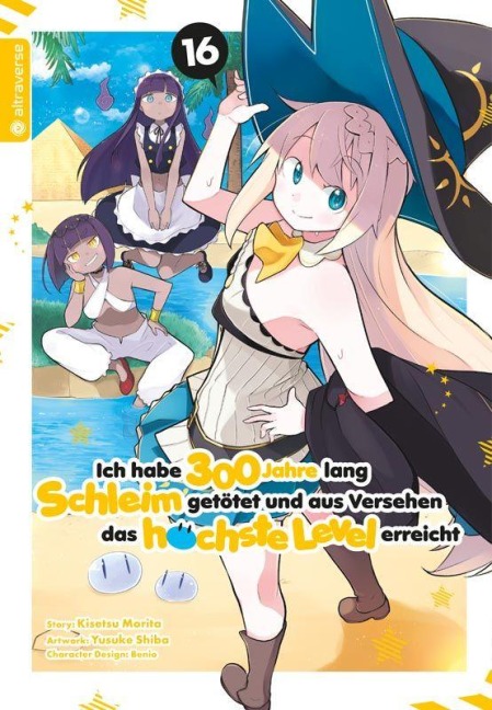 Ich habe 300 Jahre lang Schleim getötet und aus Versehen das höchste Level erreicht 16 - Kisetsu Morita, Benio, Yuskue Shiba