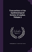Cover-Bild zum Titel 'Transactions of the Epidemiological Society of London, Volume 2' von ''