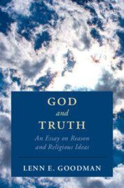 God and Truth - Lenn E Goodman