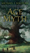 Cover-Bild zum Titel 'Age of Myth' von 'Michael J Sullivan'