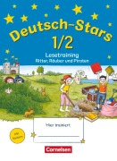 Deutsch-Stars 1./2. Schuljahr. Lesetraining Ritter, Räuber und Piraten - Ursula von Kuester, Cornelia Scholtes, Annette Webersberger