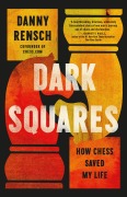 Cover-Bild zum Titel 'Dark Squares' von 'Danny Rensch'