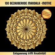 Cover-Bild zum Titel 'Magische Mandalas - 100 kunstvolle Motive für Erwachsene' von 'S&L Inspirations Lounge'