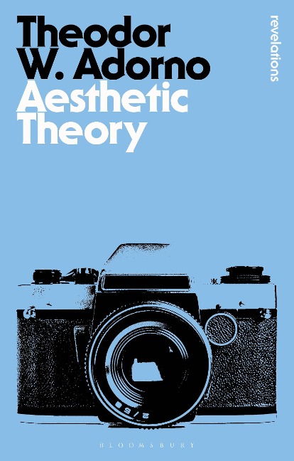 Aesthetic Theory - Theodor W. Adorno