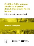 Cover-Bild zum Titel 'Cristóbal Colón y Alonso Sánchez o El primer descubrimiento del Nuevo Mundo' von 'Baldomero de Lorenzo y Leal'