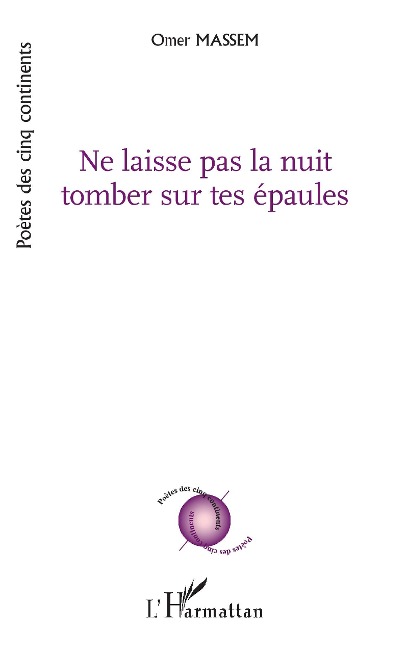 Ne laisse pas la nuit tomber sur tes épaules - Massem