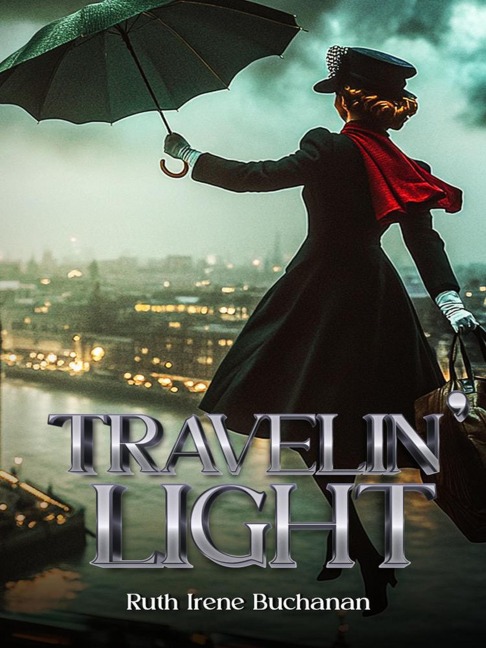 Travelin' Light - Ruth Irene Buchanan