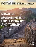Cover-Bild zum Titel 'Strategic Management for Hospitality and Tourism' von 'Fevzi Okumus, Mehmet Ali Koseoglu, Prakash Chathoth, Levent Altinay'