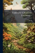 Cover-Bild zum Titel 'Fabulae Graeco-Latinae--' von 'Aesop'