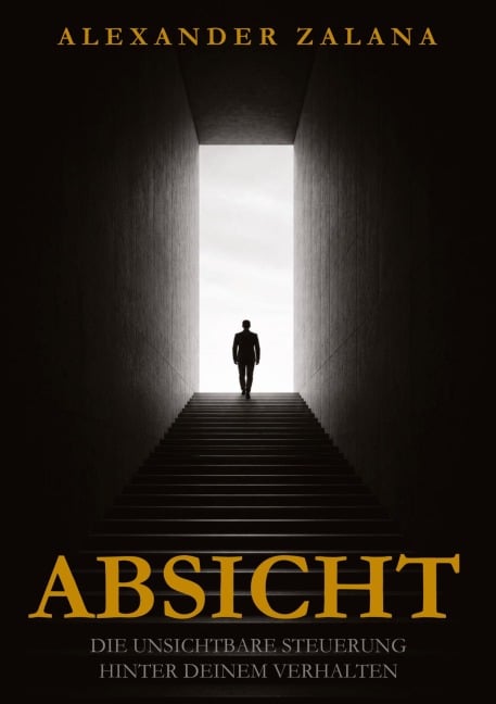 Absicht - Alexander Zalana