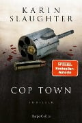 Cop Town - Karin Slaughter