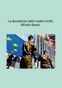 Cover-Bild zum Titel 'la decadenza della nostra civiltà' von 'Alfredo Raneri'