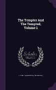 The Tempter And The Tempted, Volume 1 - 