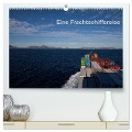 Eine Frachtschiffreise (hochwertiger Premium Wandkalender 2025 DIN A2 quer), Kunstdruck in Hochglanz - AnGe AnGe