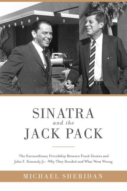 Sinatra and the Jack Pack - Michael Sheridan, David Harvey