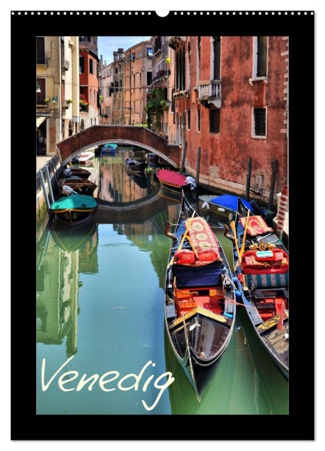 Venedig (Wandkalender 2027 DIN A2 hoch), CALVENDO Monatskalender - Uwe Reschke