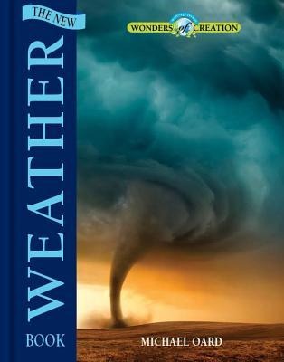 The New Weather Book - Michael Oard