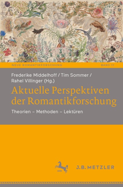 Aktuelle Perspektiven der Romantikforschung - 