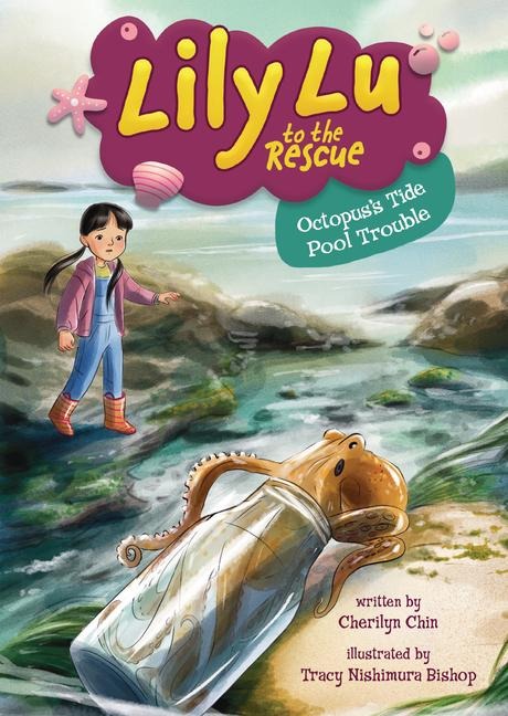 Octopus's Tide Pool Trouble - Cherilyn Chin