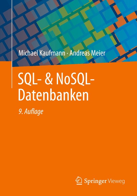 SQL- & NoSQL-Datenbanken - Andreas Meier, Michael Kaufmann