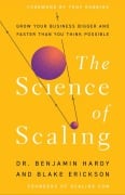 Cover-Bild zum Titel 'The Science of Scaling' von 'Benjamin Hardy'