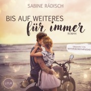 Cover-Bild zum Titel 'Bis auf weiteres für immer' von 'Sabine Rädisch'