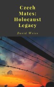 Cover-Bild zum Titel 'Czech Mates: Holocaust Legacy' von 'David Weiss'