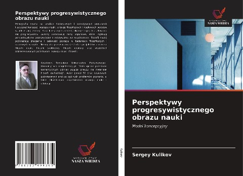 Perspektywy progresywistycznego obrazu nauki - Sergey Kulikov