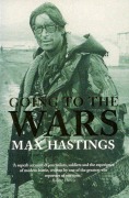 Cover-Bild zum Titel 'Going to the Wars' von 'Max Hastings'