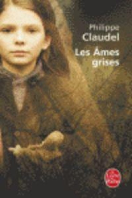 Les Ames grises - Philippe Claudel