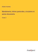 Cover-Bild zum Titel 'Mandements, lettres pastorales, circulaires et autres documents' von 'Auteur Inconnu'