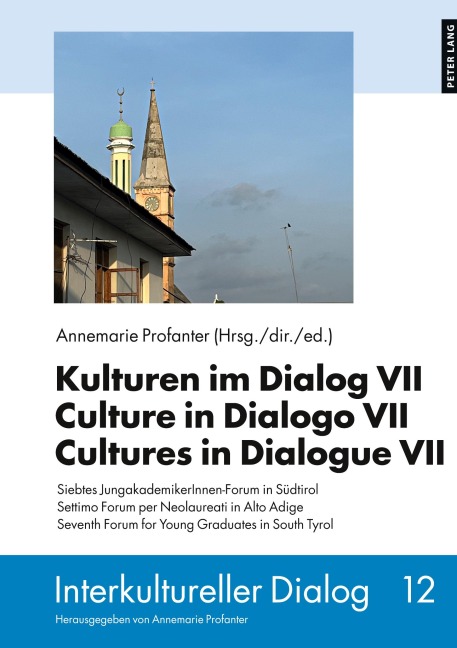 Kulturen im Dialog VII - Culture in Dialogo VII - Cultures in Dialogue VII - 