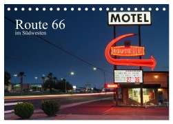 Cover-Bild zum Titel 'Route 66 im Südwesten (Tischkalender 2026 DIN A5 quer), CALVENDO Monatskalender' von 'Rainer Grosskopf'