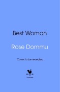 Cover-Bild zum Titel 'Best Woman' von 'Rose Dommu'