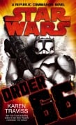 Cover-Bild zum Titel 'Star Wars: Order 66: A Republic Commando Novel' von 'Karen Traviss'