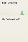 The Duchess of Malfi - John Webster