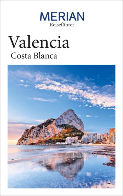 MERIAN Reiseführer Valencia Costa Blanca - Oliver Breda, Susanne Lipps-Breda