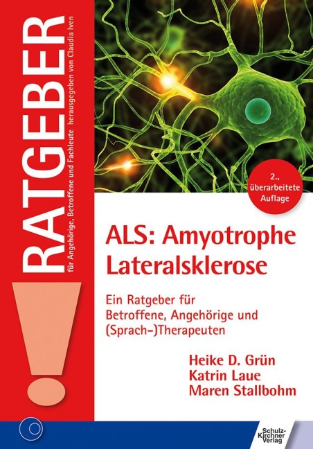 ALS: Amyotrophe Lateralsklerose - Heike D. Grün, Katrin Laue, Maren Stallbohm