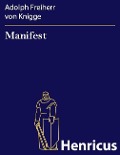 Cover-Bild zum Titel 'Manifest' von 'Adolph Freiherr von Knigge'