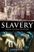 Cover-Bild zum Titel 'A Brief History of Slavery' von 'Jeremy Black'