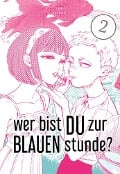 Cover-Bild zum Titel 'Wer bist du zur Blauen Stunde? 2' von 'Yuhki Kamatani'