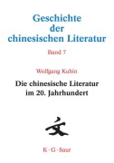 Cover-Bild zum Titel 'Die chinesische Literatur im 20. Jahrhundert' von 'Wolfgang Kubin'