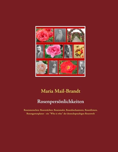 Rosenpersönlichkeiten - Maria Mail-Brandt