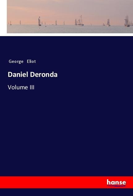 Daniel Deronda - George Eliot