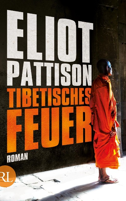 Tibetisches Feuer - Eliot Pattison