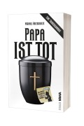 Cover-Bild zum Titel 'Papa ist tot' von 'Michael Holtschulte, Oliver Uschmann'