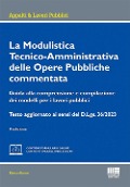 Cover-Bild zum Titel 'La modulistica tecnico-amministrativa delle opere pubbliche commentata. Guida alla comprensione e compilazione dei modelli per i lavori pubblici. Testo aggiornato ai sensi del D.Lgs. 36/2023' von 'Marco Abram'