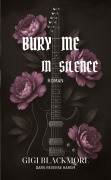 Cover-Bild zum Titel 'Bury Me In Silence' von 'Gigi Blackmore'